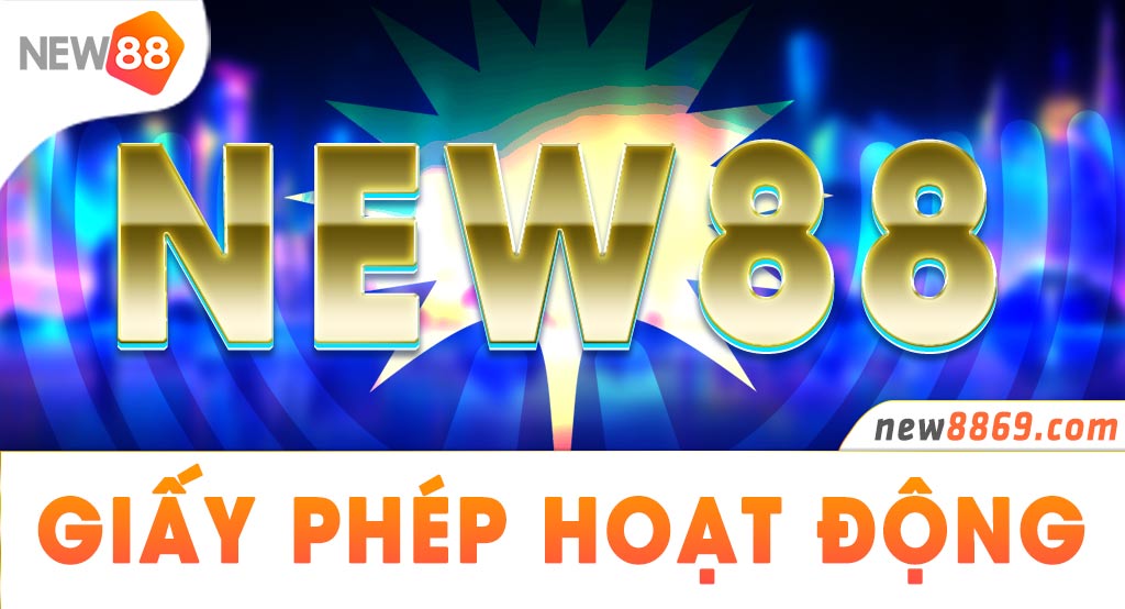 New88 Có giấy phép hoạt động và có danh hiệu trên thị trường