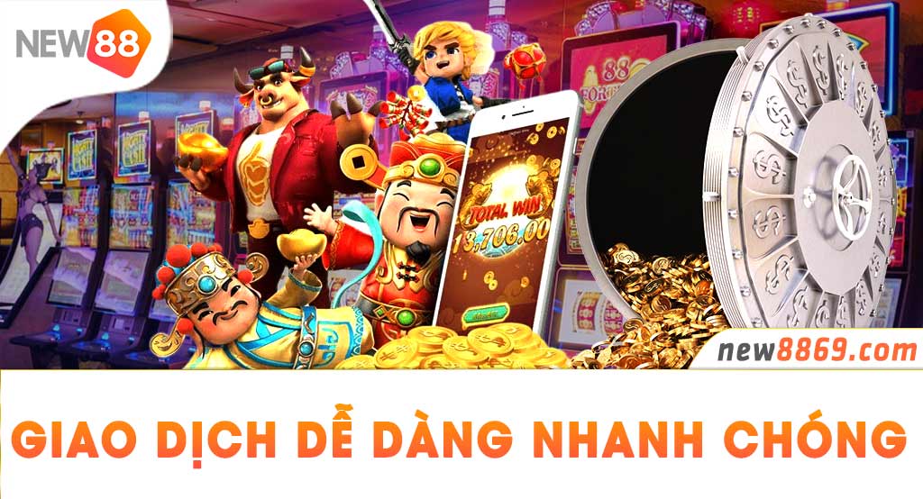 New88 Giao dịch thao tác một cách nhanh chóng, dễ dàng