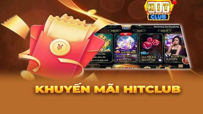 Một số ưu đãi nổi bật của Cổng game khuyến mãi tân thủ Hitclub